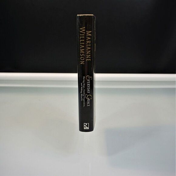 Everyday Grace : Having Hope, Forgiveness, and Miracles by Marianne Williamson - Picture 2 of 9